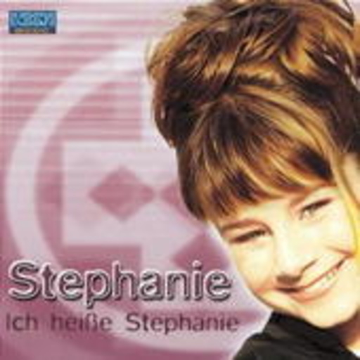 Stephanie – Ich heiße Stephanie