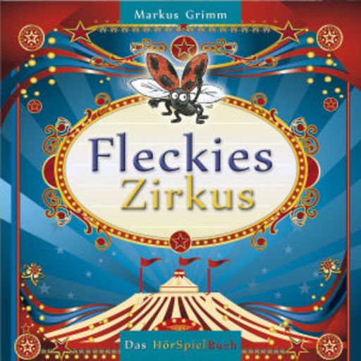 Markus Grimm – Fleckies Zirkus