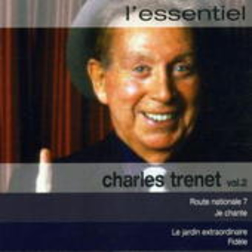 Charles Trenet – L' Essentiel Vol. 2