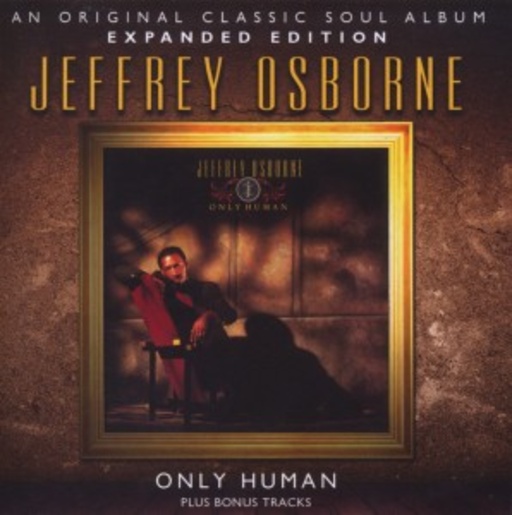 Jeffrey Osborne – Only Human