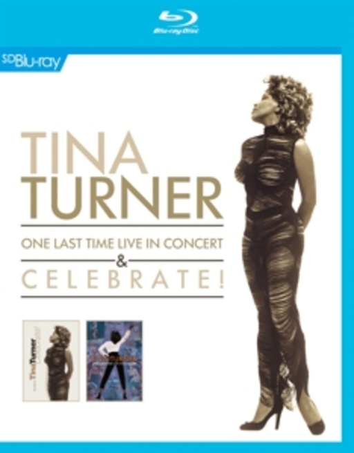 Tina Turner – One Last Time - Live In Concert & Celebrate!