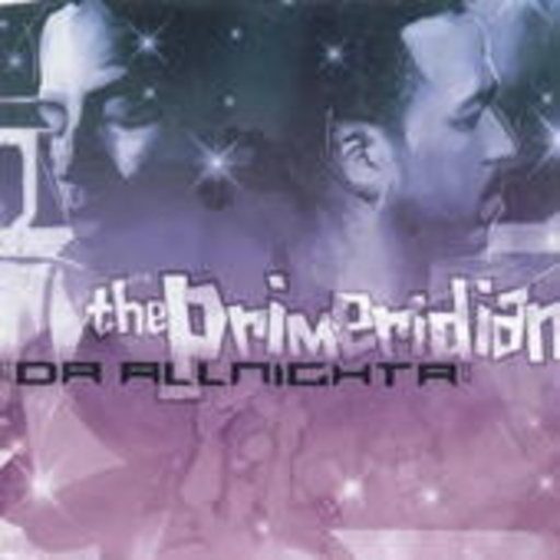 The Primeridian – Da All Nighta