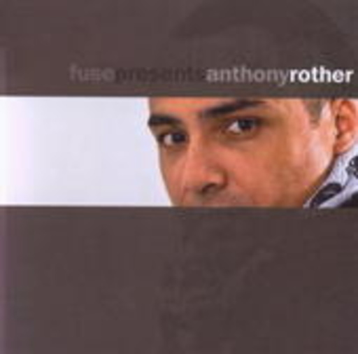 Fuse (Mixed By Anthony Rother)