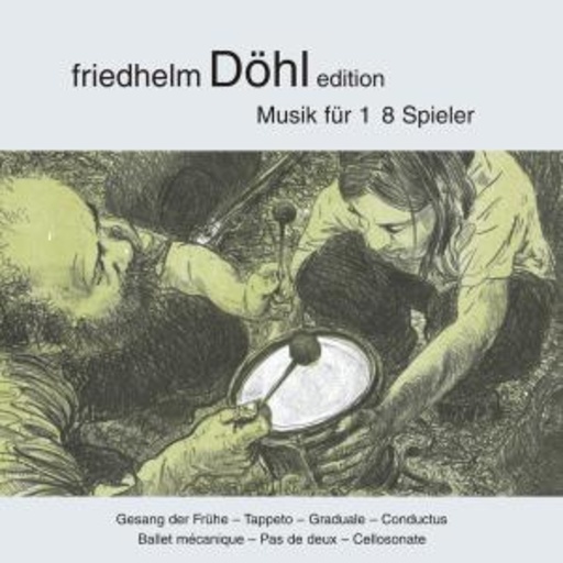 Kroumata Ensemble – Friedhelm Döhl Edition Vol. 13: Musik für 1-8 Spieler