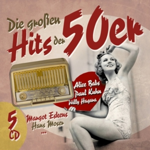 Diverse – Die großen Hits der 50er
