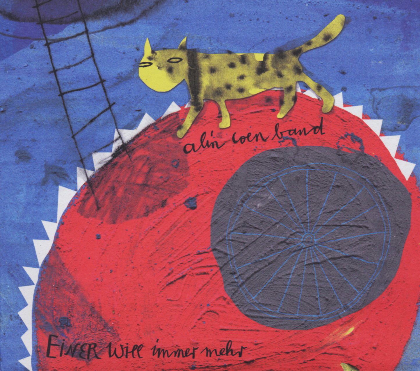Alin Coen Band – Einer will immer mehr