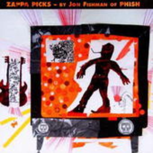 Frank Zappa – Zappa Picks - By Jon Fishman Of Phish