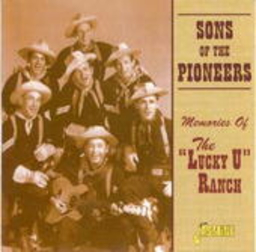 Sons Of The Pioneers – Memories Of The Lucky U' Ranch