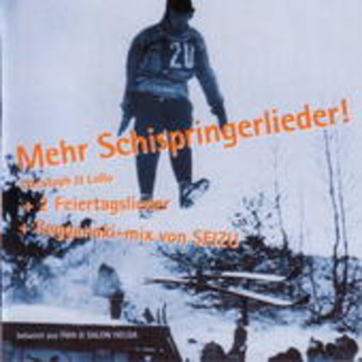 Christoph & Lollo – Mehr Schispringerlieder