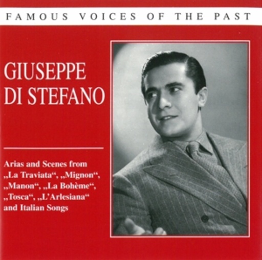 Giuseppe Di Stefano – Famous Voices Of The Past - Giuseppe Di Stefano