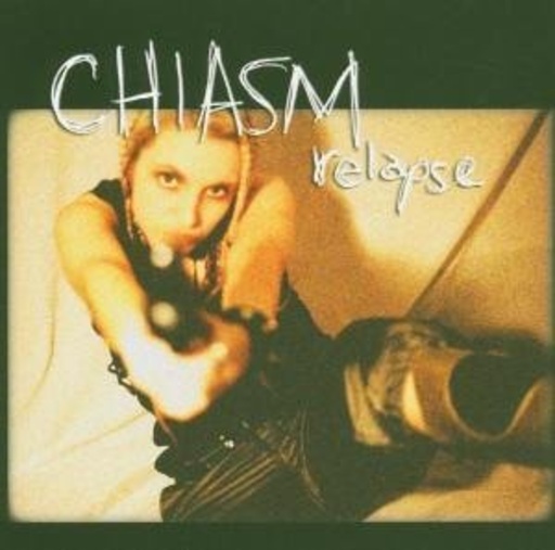 Chiasm – Relapse