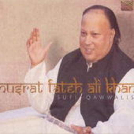 Nusrat Fateh Ali Khan – Sufi Qawwalis