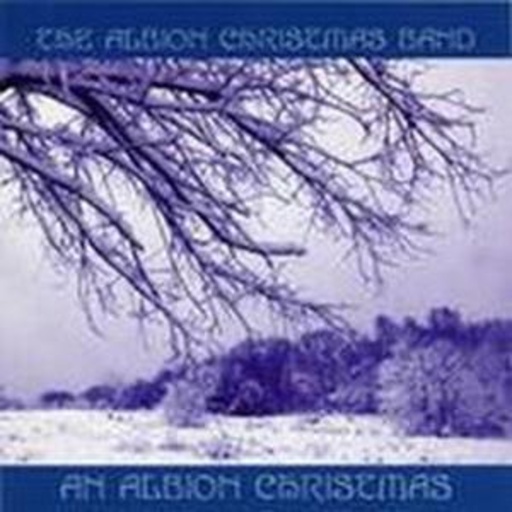 Albion Christmas Band – An Albion Christmas