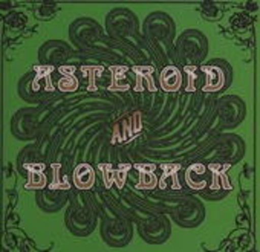 Asteroid/Blowback – Asteroid/Blowback
