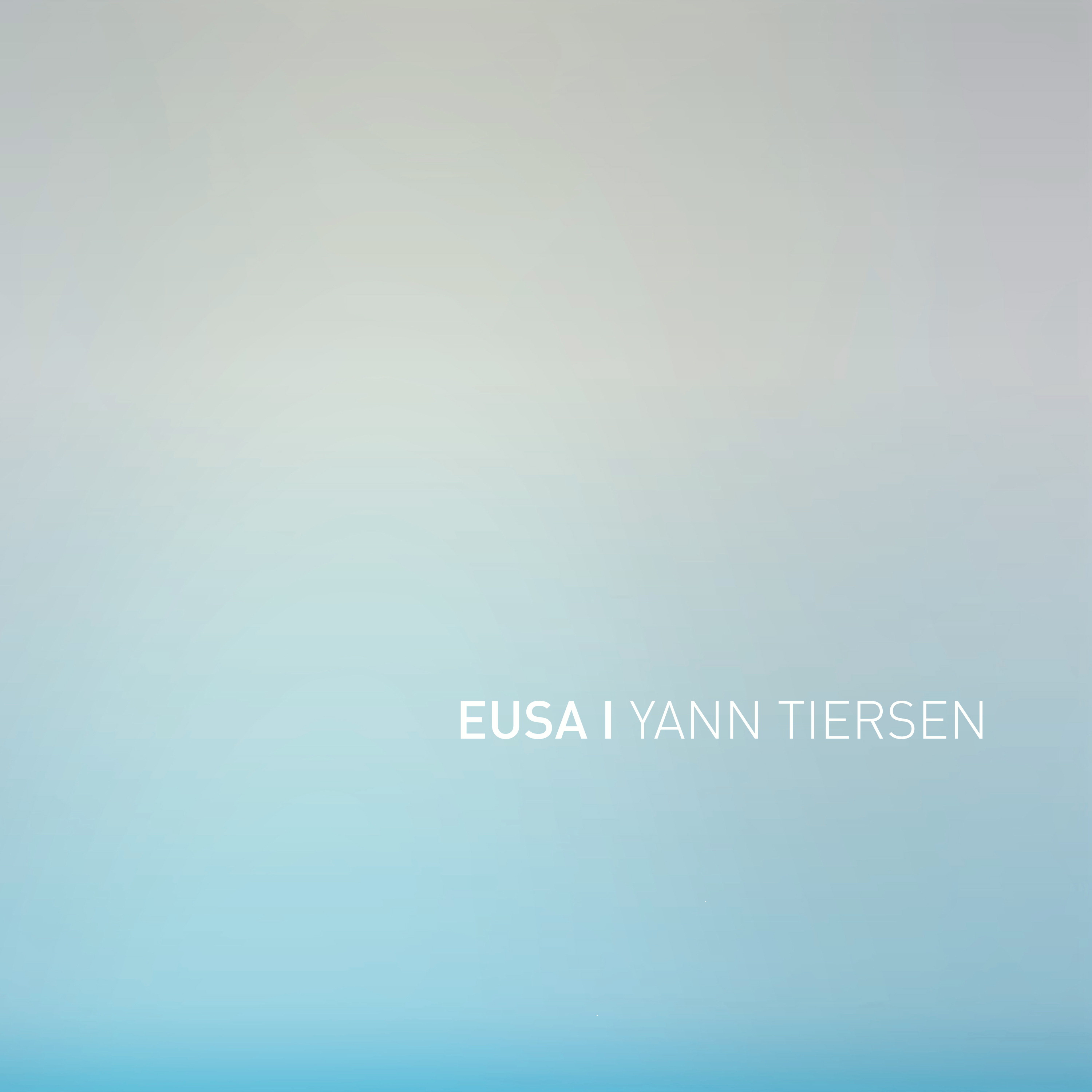 Yann Tiersen – Eusa