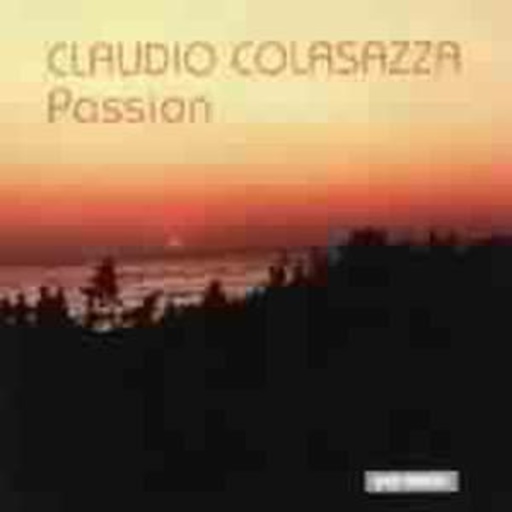 Claudio Colasazza – Passion