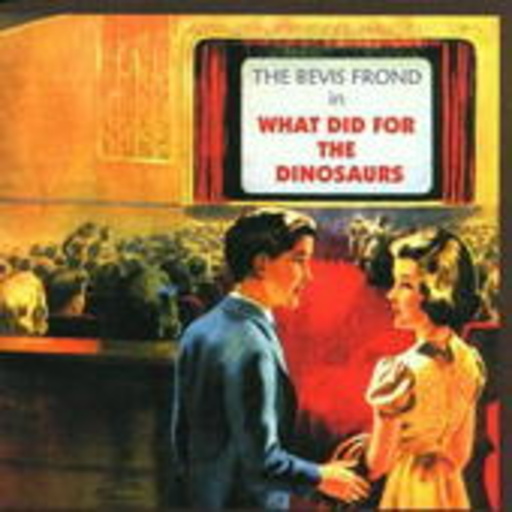 What Did For The Dinosaurs