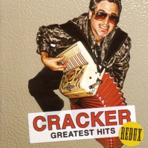 Cracker – Greatest Hits - Redux