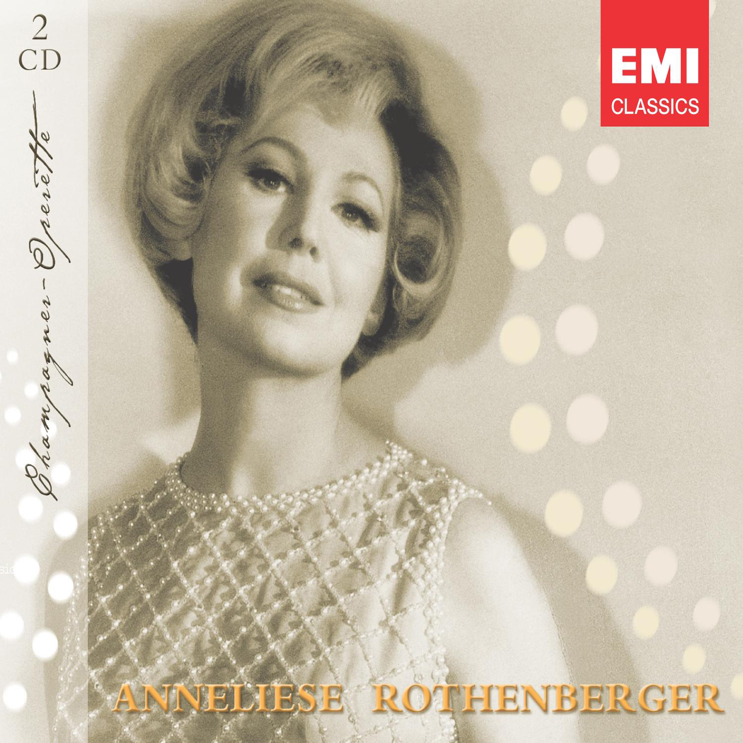 Anneliese Rothenberger – Champagner-Operette