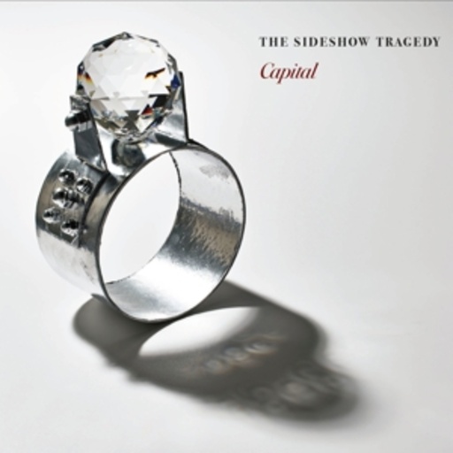 The Side Show Tragedy – Capital