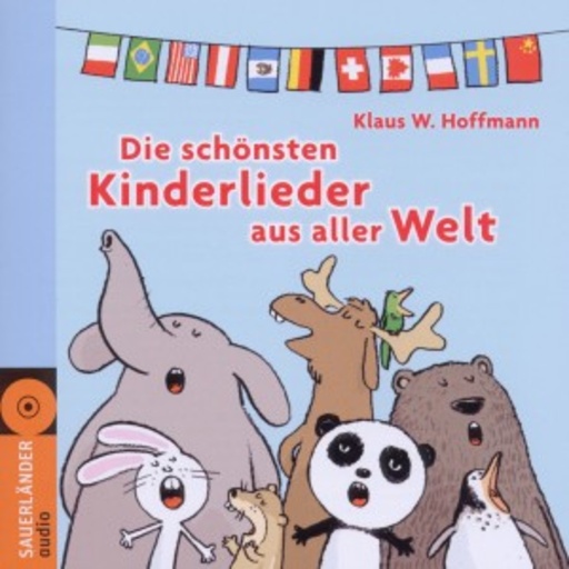 Klaus W. Hoffmann – Die schönsten Kinderlieder aus aller Welt