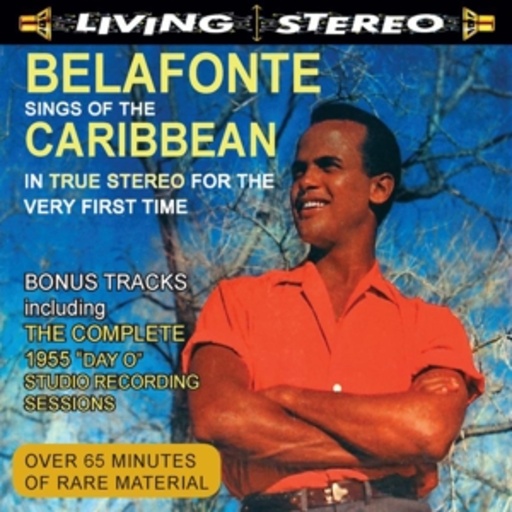 Harry Belafonte – Sings Of The Caribbean In True Stereo