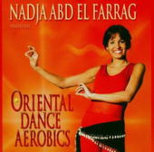 Nadja Abd El Farrag – Oriental Dance Aerobics - Nadja Abd El Farrag präsentiert