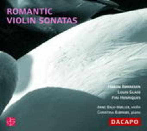 Arne Balk-Moeller – Romantic Violin Sonatas
