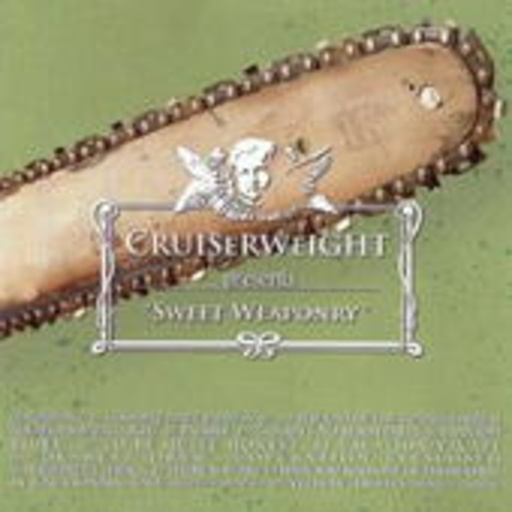 Cruiserweight – Sweet Weaponry