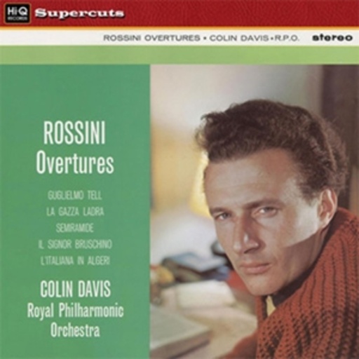 Colin Davis/Royal Philharmonic Orchestra – Rossini Overtures