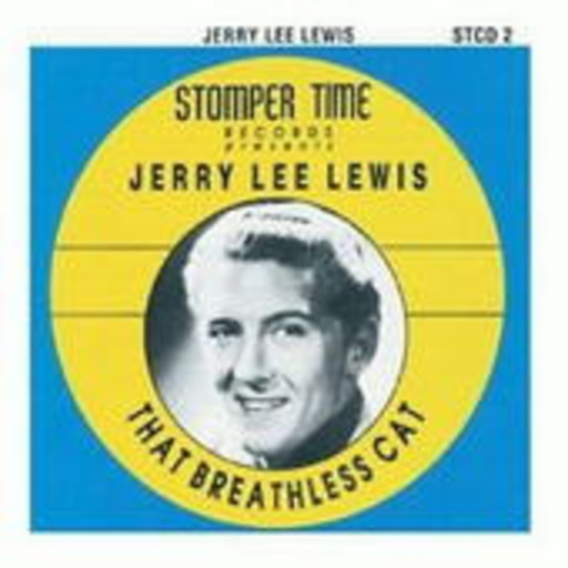 Jerry Lee Lewis – That Breathless Cat