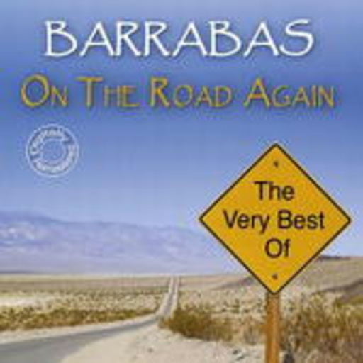 Barrabas – On The Road Again - The Very Best Of