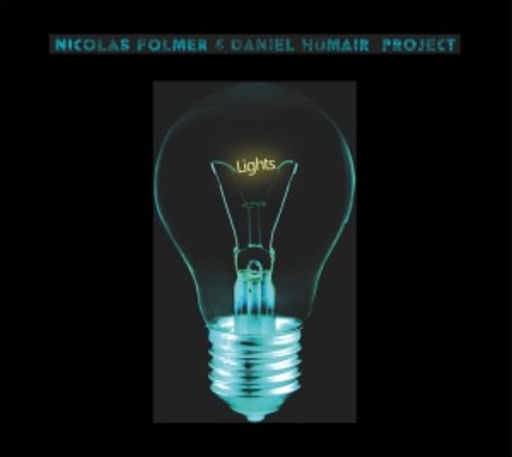 Nicolas Folmer & Daniel Humair Project – Lights