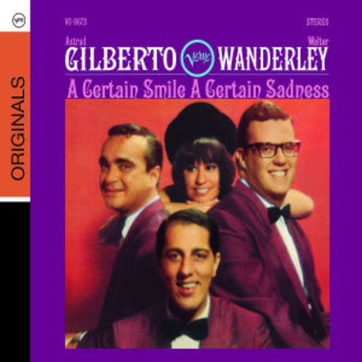 Astrud Gilberto – A Certain Smile, A Certain Sadness
