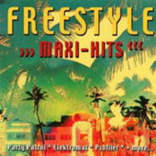 Diverse – Freestyle "Maxi-Hits"