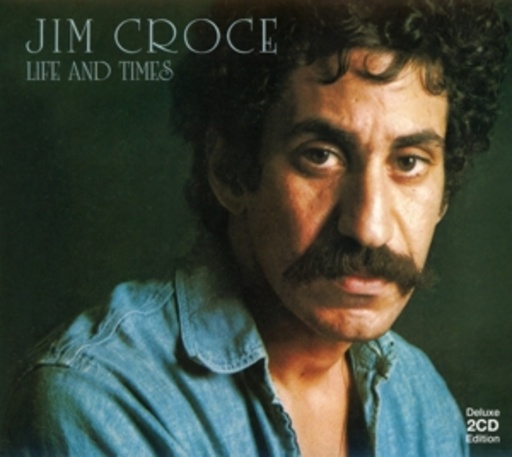 Jim Croce – Life And Times