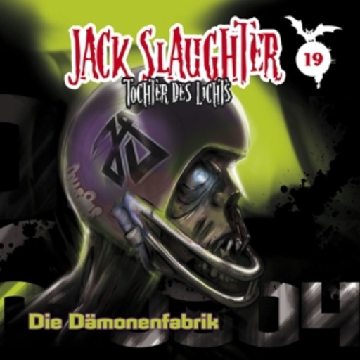 Jack Slaughter - Tochter des Lichts – Die Dämonenfabrik (19)