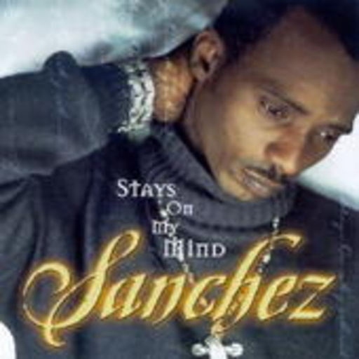 Sanchez – Stays On My Mind