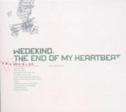 Wedekind – The End Of My Heartbeat