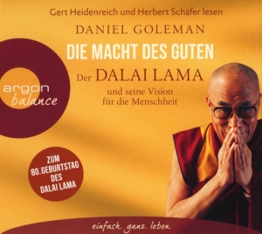 Gert Heidenreich – Dalai Lama - Die Macht des Guten