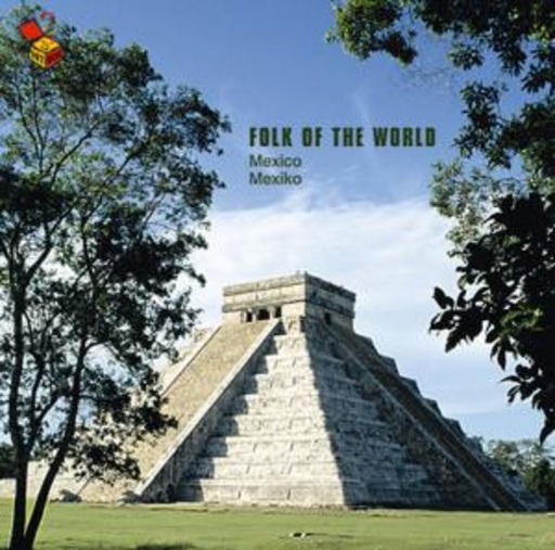 Diverse – Folk Of The World: Mexico