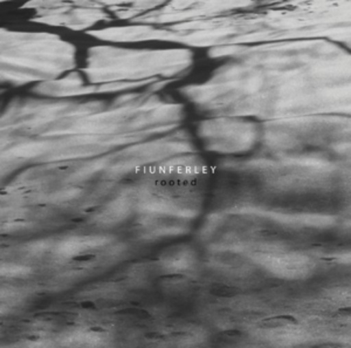 Fiunferley – Rooted