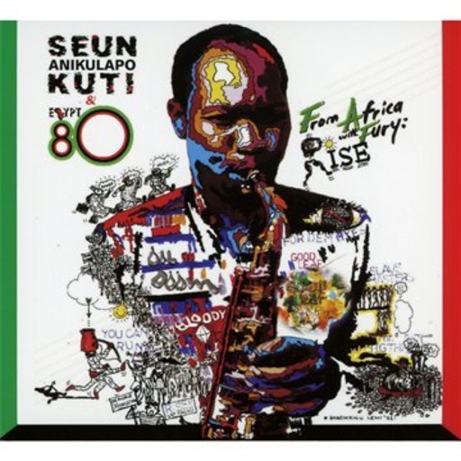 Seun Kuti & Egypt 80 – From Africa With Fury: Rise
