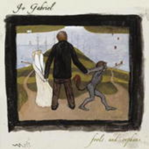 Jo Gabriel – Fools And Orphans