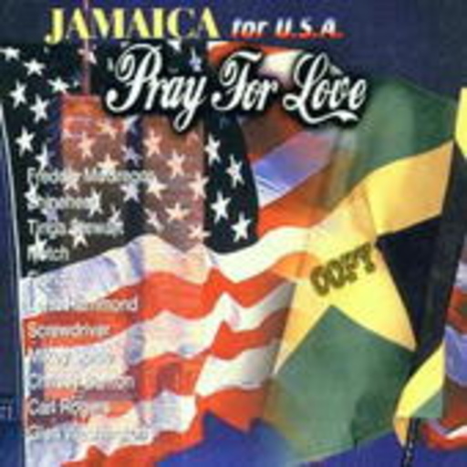 Jamaica For USA – Pray For Love