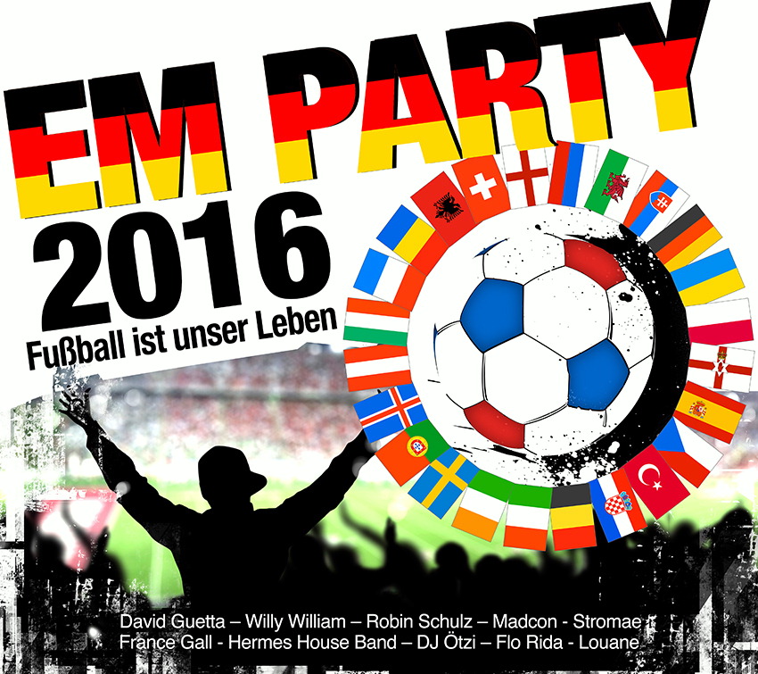 Diverse – EM Party 2016 - Fußball ist unser Leben
