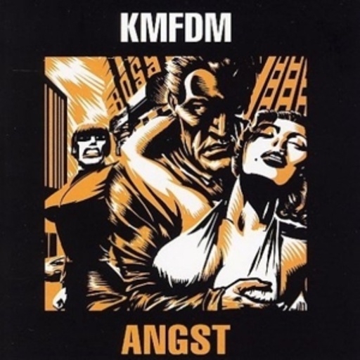 KMFDM – Angst