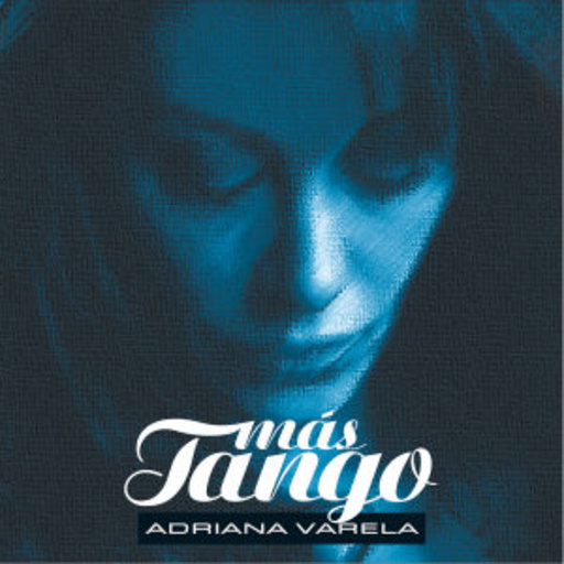 Adriana Varela – Mas Tango