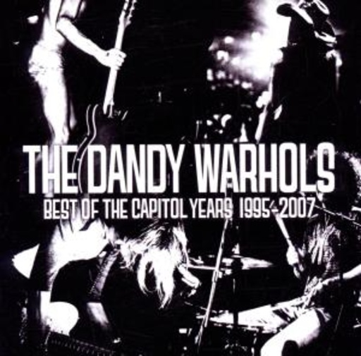 The Dandy Warhols – Best Of The Capitol Years - 1995-2007