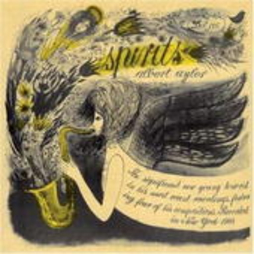 Albert Ayler – Spirits